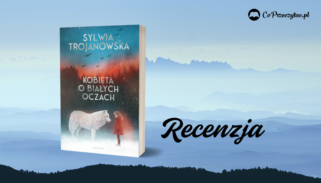 Kobieta o białych oczach – recenzja