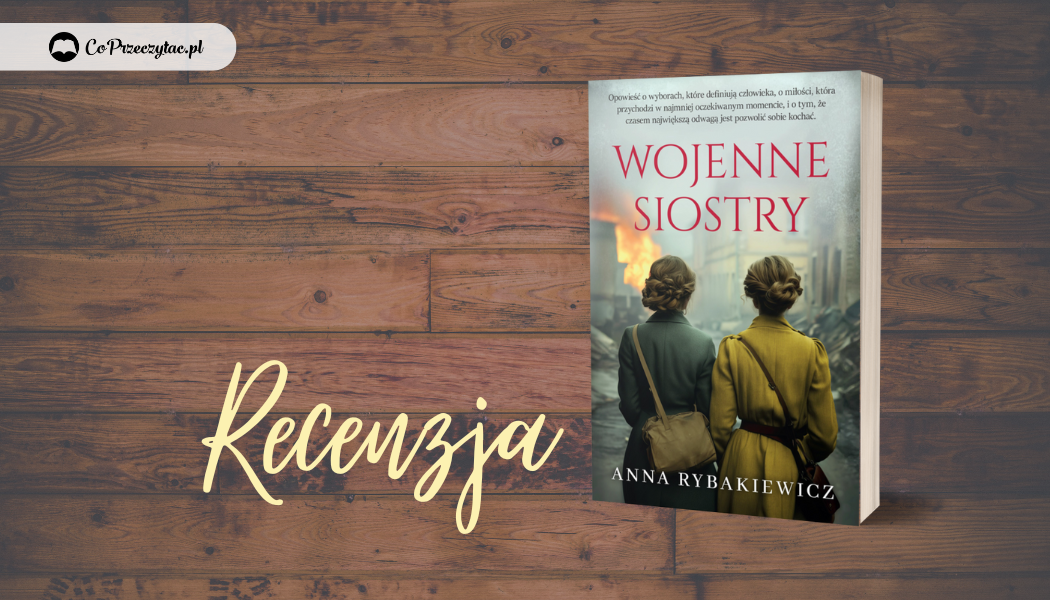 Wojenne siostry – recenzja
