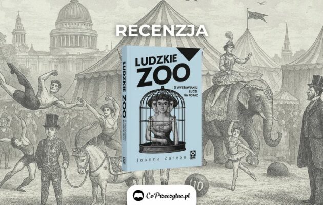 Recenzja książki Ludzkie zoo