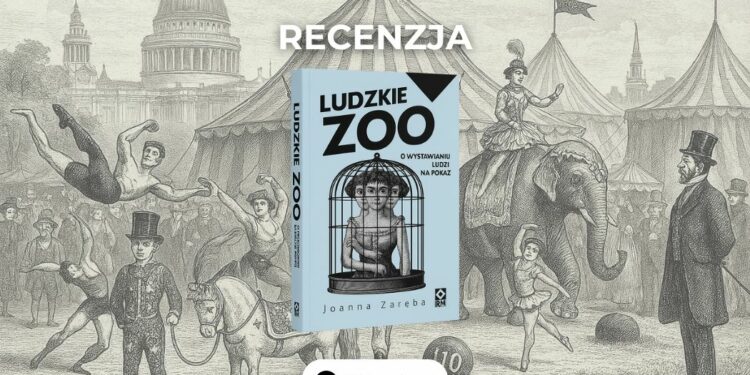 Recenzja książki Ludzkie zoo