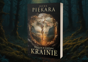 Witajcie w Zaklętej Krainie