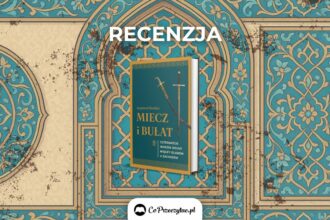 Recenzja książki Miecz i bułat