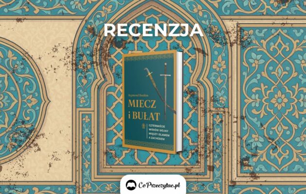 Recenzja książki Miecz i bułat
